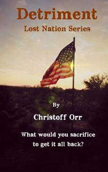 Paperback Detriment: Lost Nation Series Book