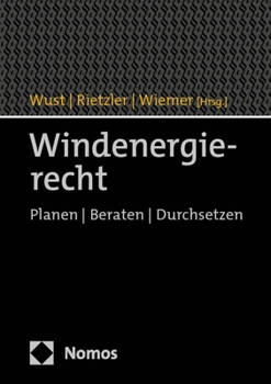 Hardcover Windenergierecht: Planen - Beraten - Durchsetzen [German] Book