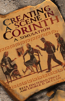 Paperback Creating a Scene in Corinth: A Simulation Book