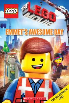 Paperback Emmet's Awesome Day (Lego: The Lego Movie) Book