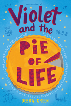 Paperback Violet and the Pie of Life Book