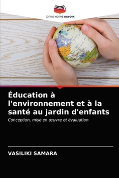 Paperback Éducation à l'environnement et à la santé au jardin d'enfants [French] Book