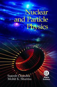 Hardcover Nuclear and Particle Physics Book