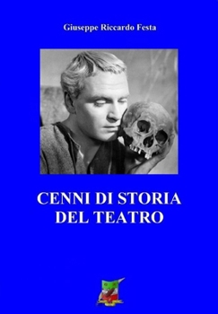 Paperback Cenni di storia del Teatro [Italian] Book
