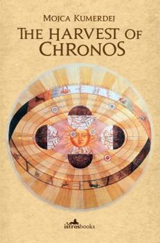 Paperback The Harvest of Chronos Book