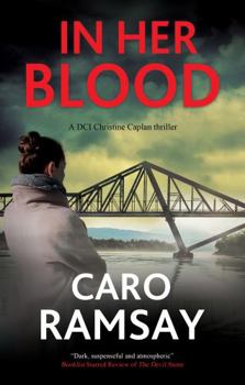 In Her Blood - Book #2 of the DCI Christine Caplan