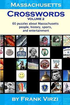 Paperback Massachusetts Crosswords: 60 Fun Puzzles About Sports, Entertainment, And History Of The Bay State Book