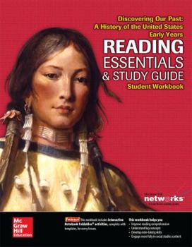 Paperback Discovering Our Past: A History of the United States-Early Years, Reading Essentials and Study Guide, Student Workbook Book