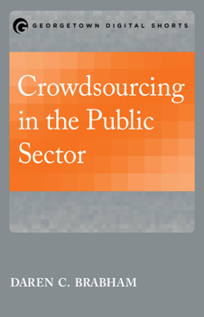 Paperback Crowdsourcing in the Public Sector Book