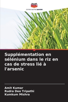 Supplémentation en sélénium dans le riz en cas de stress lié à l'arsenic