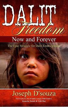Dalit Freedom Now and Forever