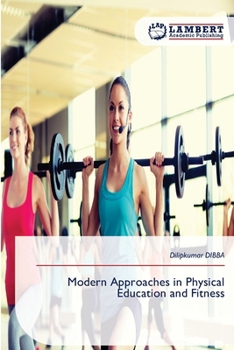 Paperback Modern Approaches in Physical Education and Fitness Book
