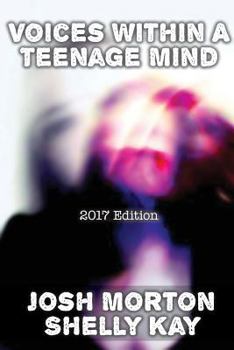 Paperback Voices Within A Teenage Mind [2017 Edition] Book