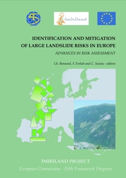 Hardcover Identification and Mitigation of Large Landslide Risks in Europe: Advances in Risk Assessment Book