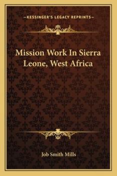 Paperback Mission Work In Sierra Leone, West Africa Book