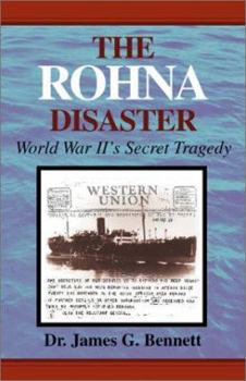 Paperback The Rohna Disaster: World War II's Secret Tragedy Book