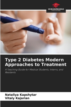 Paperback Type 2 Diabetes Modern Approaches to Treatment Book