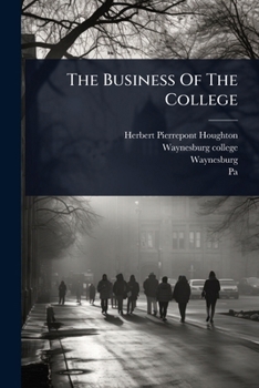 Paperback The Business Of The College Book