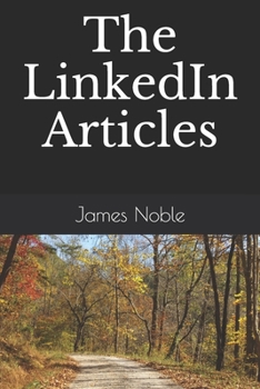 Paperback LinkedIn Articles: 2016 - 2018 Book