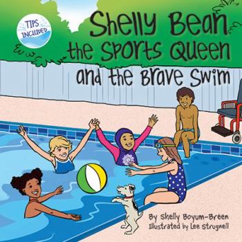 Perfect Paperback Shelly Bean the Sports Queen and the Brave Swim Book