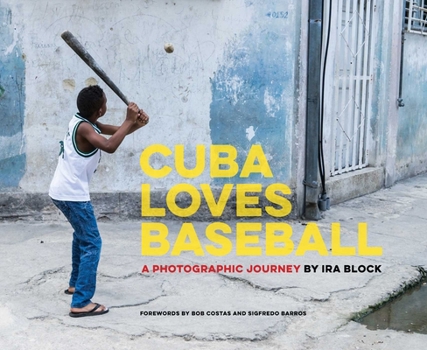 Hardcover Cuba Loves Baseball: A Photographic Journey Book