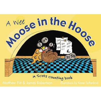 A Wee Moose in the Hoose - Book  of the Itchy Coo