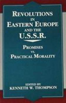 Paperback Revolutions in Eastern Europe and the U.S.S.R.: Promises vs. Practical Morality Book