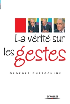 Paperback La vérité sur les gestes [French] Book