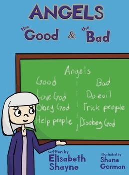 Angels the Good & the Bad (Ms. Caryn's Sunday School Lessons)