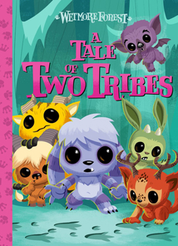Hardcover A Tale of Two Tribes: A Wetmore Forest Story Volume 7 Book
