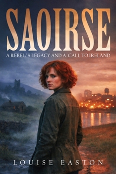 Paperback Saoirse: A Rebel's Legacy And A Call To Ireland Book