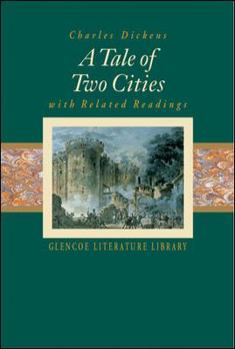 A Tale of Two Cities with Related Readings - Book  of the Glencoe Literature Library