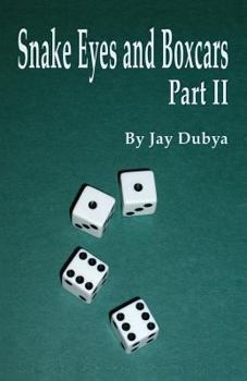 Paperback Snake Eyes and Boxcars, Part II Book