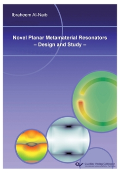 Novel Planar Metamaterial Resonators - Design and Study