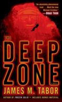 Mass Market Paperback The Deep Zone: A Novel (with Bonus Short Story Lethal Expedition) Book