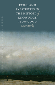 Paperback Exiles and Expatriates in the History of Knowledge, 1500-2000 Book