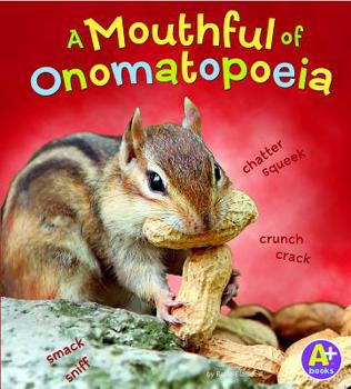 Library Binding A Mouthful of Onomatopoeia Book