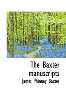 Hardcover The Baxter Manuscripts Book