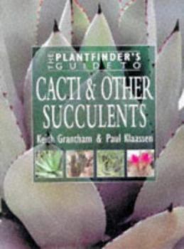 Hardcover The Plantfinder's Guide to Cacti and Succulents Book