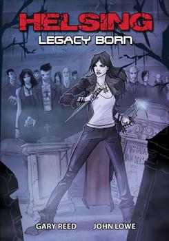 Paperback Helsing: Legacy Born Book
