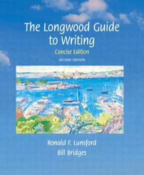 Paperback Longwood Guide to Writing, The, Concise Edition Book