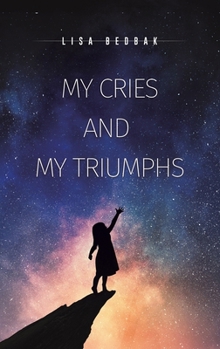 Hardcover My Cries and My Triumphs Book