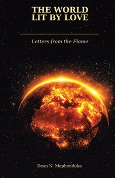 Paperback The World Lit by Love Book
