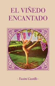 Paperback El viñedo encantado [Spanish] Book