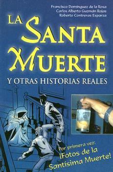 Paperback La Santa Muerte: Y Otras Historias Reales [Spanish] Book