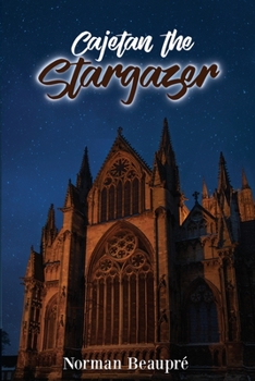 Paperback Cajetan the Stargazer Book