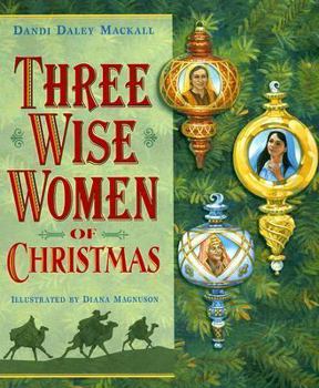 Hardcover Three Wise Women of Christmas Book