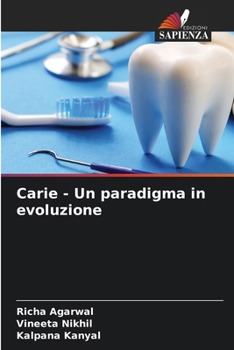 Carie - Un paradigma in evoluzione (Italian Edition)