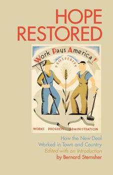 Paperback Hope Restored: How the New Deal Worked in Town and Country Book