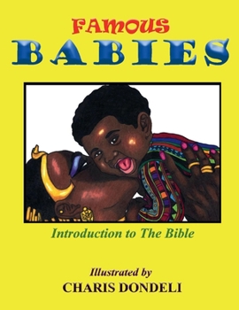 Paperback Famous Babies: Introduction to the Bible Volume 1 Book